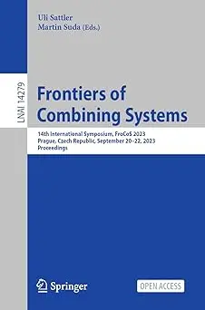 Frontiers of Combining Systems: 14th International Symposium, FroCoS 2023, Prague, Czech Republic, September 20–22, 2023