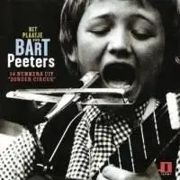 Bart Peeters - Het Plaatje Van Bart Peeters (2002)