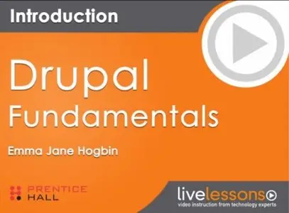 LiveLessons - Drupal Fundamentals