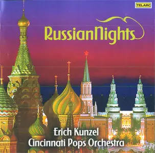 Cincinnati Pops Orchestra / Erich Kunzel - Russian Nights (2007, Telarc # CD 80657) [RE-UP]