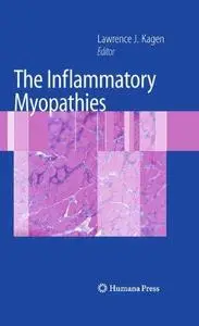 The Inflammatory Myopathies