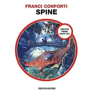 «Spine (Urania)» by Franci Conforti