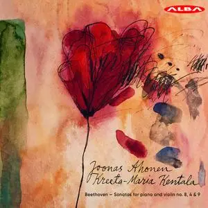 Joonas Ahonen & Kreeta-Maria Kentala - Beethoven: Sonatas for piano & violin No. 8, 4 & 9 (2023)