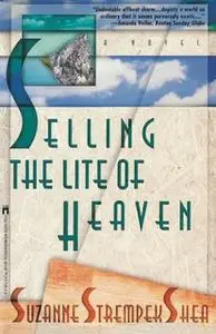 «Selling the Lite of Heaven» by Suzanne Strempek Shea