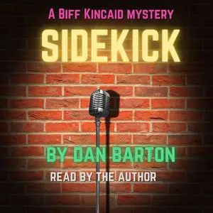 «Sidekick» by Dan Barton
