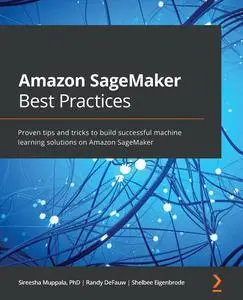 Amazon SageMaker Best Practices [Repost]