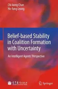 Belief-based Stability in Coalition Formation with Uncertainty: An Intelligent Agents' Perspective (Repost)