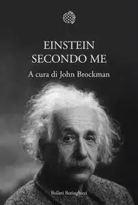 John Brockman - Einstein secondo me (Repost)