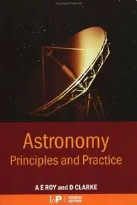 Astronomy: Principles and Practice, 4 Edition (repost)