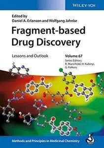 Fragment-based Drug Discovery: Lessons and Outlook, Volume 67 (repost)