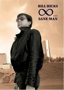 Bill Hicks: Sane Man (1989)
