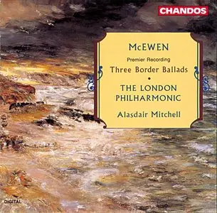 Sir John Blackwood McEwen - Three Border Ballads