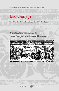 Kao Gong Ji : The World's Oldest Encyclopaedia of Technologies