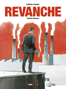 Revanche - Tome 1 - Société Anonyme