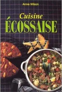 Anne Wilson - Cuisine écossaise [Repost]