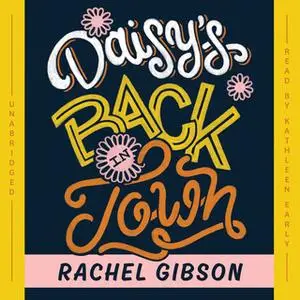 «Daisy's Back in Town» by Rachel Gibson
