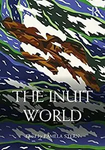 The Inuit World (Routledge Worlds)