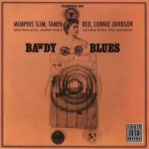 Memphis Slim, Tampa Red, Lonnie Johnson - Bawdy Blues [Recorded 1956-1961] (1991)
