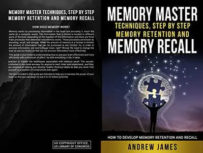 MEMORY MASTER TECHNIQUES, STEP BY STEP MEMORY RETENTION AND MEMORY RECALL