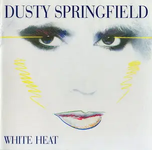 Dusty Springfield - White Heat (1982)