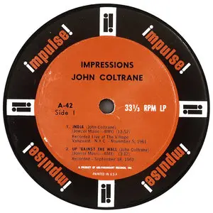 John Coltrane - Impressions (Original Mono Impulse!) Vinyl rip in 24 Bit/96 Khz + CD-format