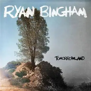 Ryan Bingham - Tomorrowland (2012)