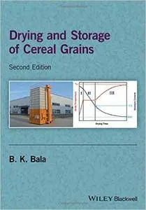 Drying and Storage of Cereal Grains, 2 edition