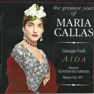The Greatest Years of Maria Callas - Giuseppe Verdi: Aida (2CD, 1997)