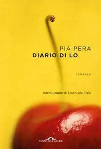 Pia Pera - Diario di Lo