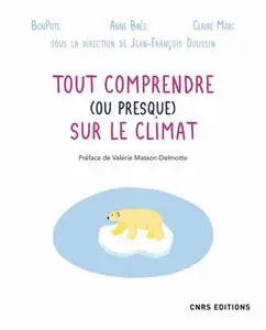 BonPote, Anne Brès, Claire Marc, "Tout comprendre (ou presque) sur le climat"