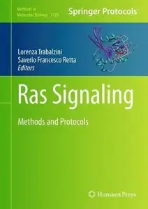 Ras Signaling: Methods and Protocols (Methods in Molecular Biology) 