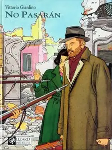 Vittorio Giardino - No Pasaràn - Volume 01