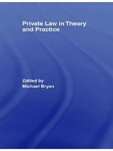 Private Law in Theory and Practice (Repost)