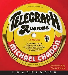Telegraph Avenue: A Novel [Audiobook] {Repost}