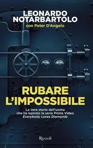 Leonardo Notarbartolo, Peter D’Angelo - Rubare l’impossibile