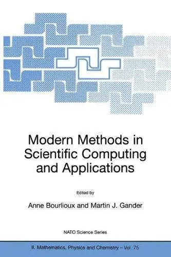Modern Methods in Scientific Computing and Applications (Repost)