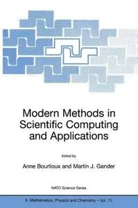 Modern Methods in Scientific Computing and Applications (Repost)