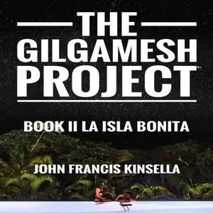 «The Gilgamesh Project» by John Kinsella