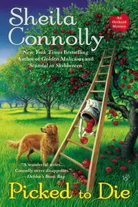 Picked to Die (An Orchard Mystery)