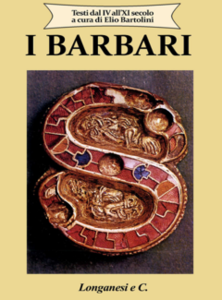 Elio Bartolini (a cura di) - I barbari