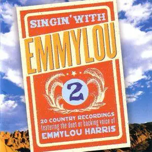 Emmylou Harris - Singin' With Emmylou, Vol. 1 & Vol. 2 (2003) {Raven Records RVCD-93/RVCD-164}