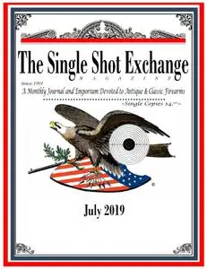 The Single Shot Exchange - July 2019