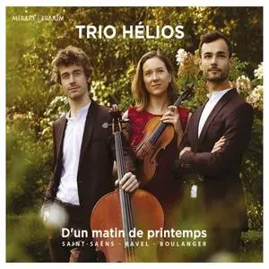 Trio Hélios - D'un matin de printemps (2021)
