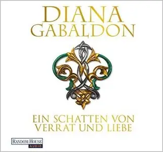 Diana Gabaldon - Highland-Saga - Band 8 - Ein Schatten von Verrat und Liebe