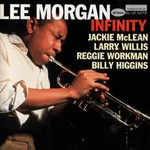 Lee Morgan - Infinity (1981) [Reissue 1998]