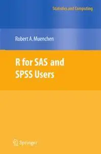 R for SAS and SPSS Users