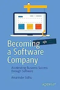 Becoming a Software Company