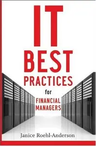 IT Best Practices for Financial Managers (repost)