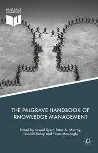 The Palgrave Handbook of Knowledge Management (Repost)