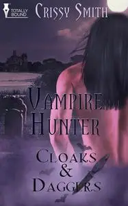 «Vampire Hunter» by Crissy Smith